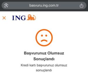 ING kredi kartı olumsuz sonuç