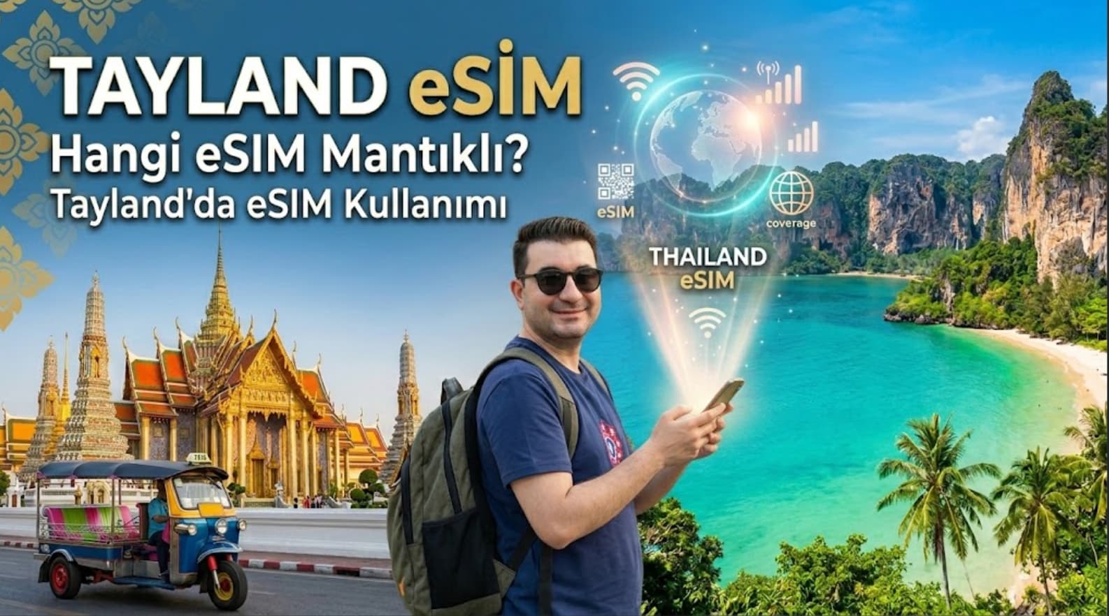 Tayland Gezinizde eSIM Nasıl Kullanılabilir ve Nereden Satın Alabilirsiniz?
